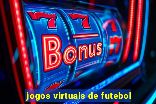 jogos virtuais de futebol